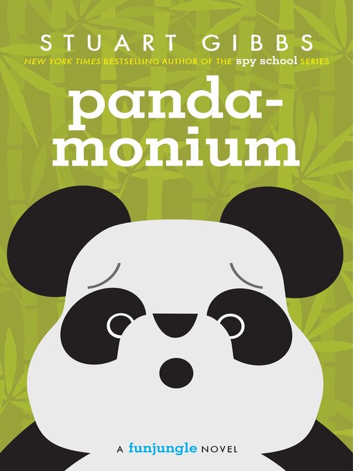 Stuart Gibbs创作的Panda-monium作品的详细信息 - 可供借阅